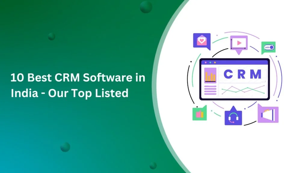 10 Best CRM Software in India