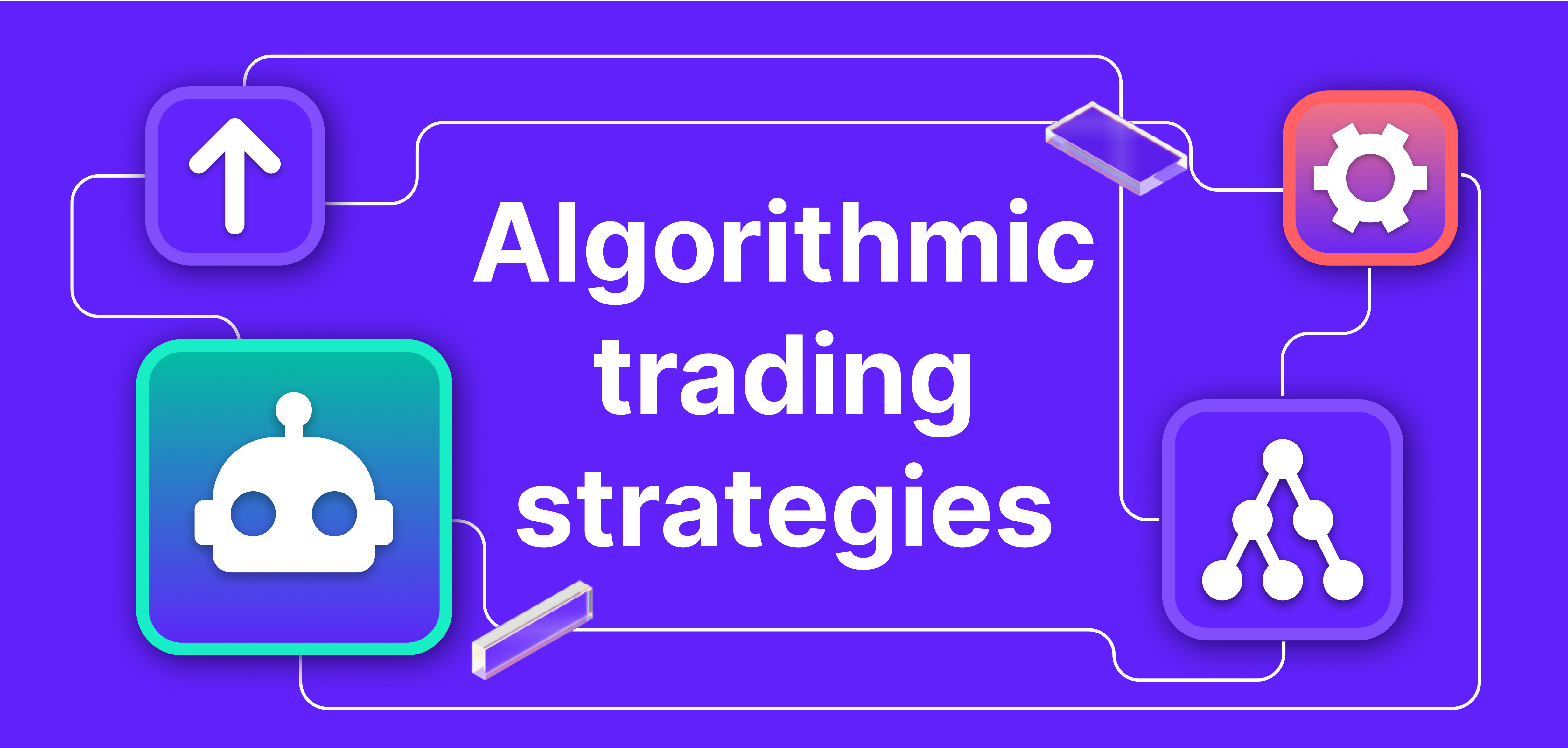 Algorithmic Trading (Algo Trading)